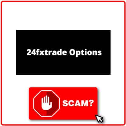 ¿24fxtrade Options es scam?