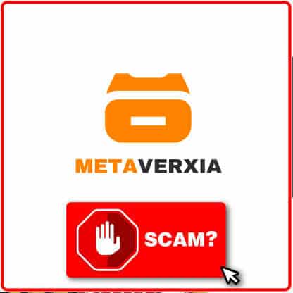 ¿METAVERXIA es scam?