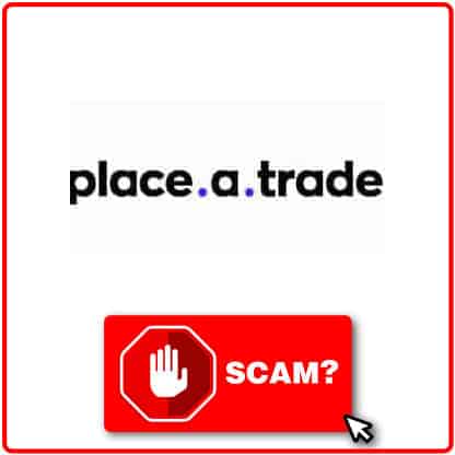 ¿Place a Trade es scam?