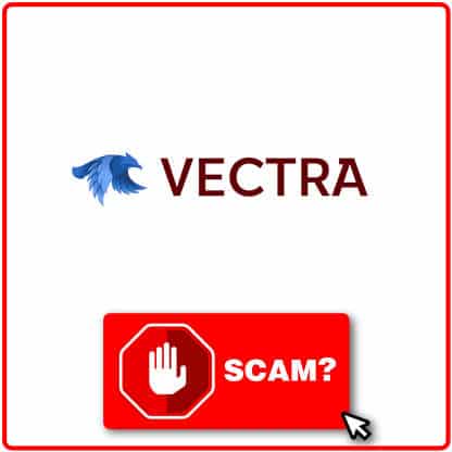 ¿Vectra es scam?