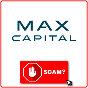 ¿Max Capital es scam?