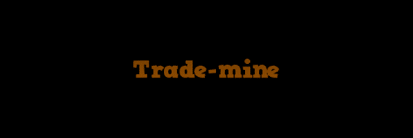 Trade-mine